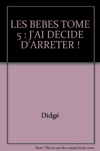 j'ai décidé d'arrêter !