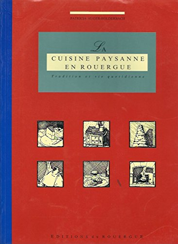 La cuisine paysanne en rouergue