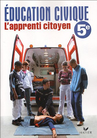 Education civique 5e : l'apprenti citoyen