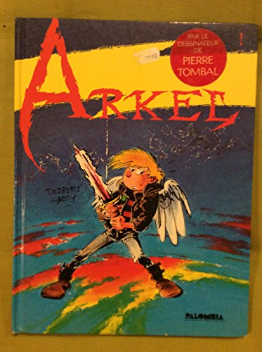 Arkel. Vol. 1