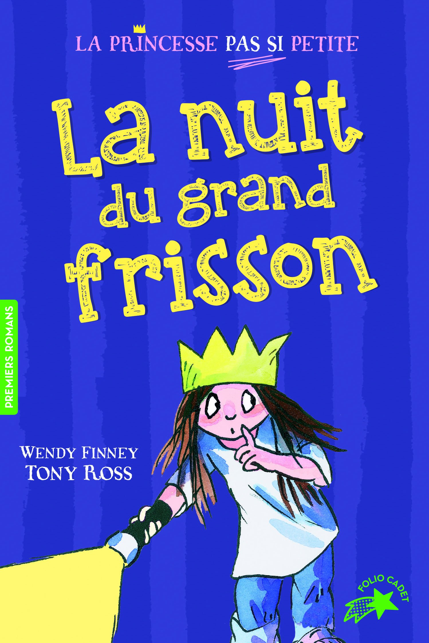 La princesse pas si petite. Vol. 4. La nuit du grand frisson