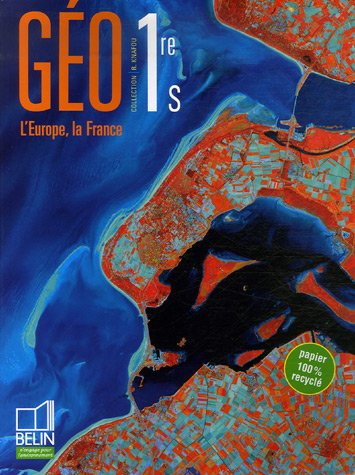 Géo 1re L, ES, S : l'Europe, la France