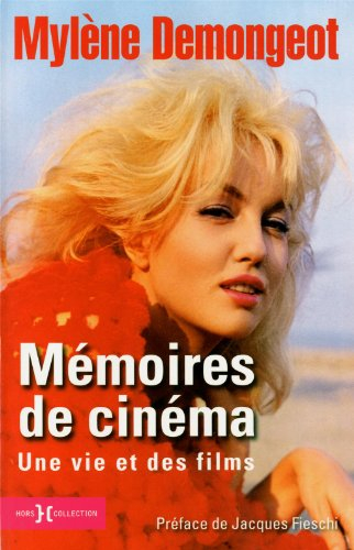 Mémoires de cinéma : une vie et des films