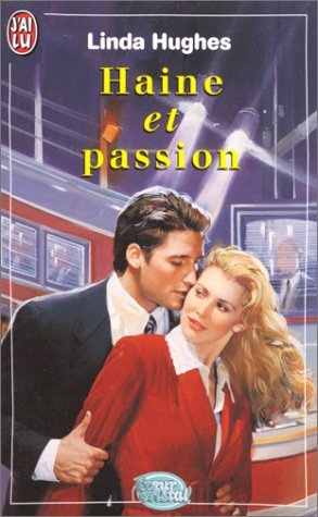 Haine et passions