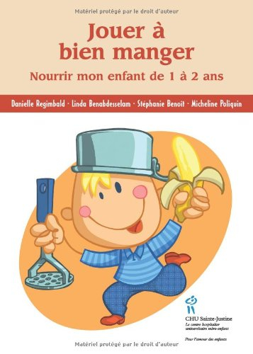 jouer à bien manger : nourrir mon enfant de 1 à 2 ans