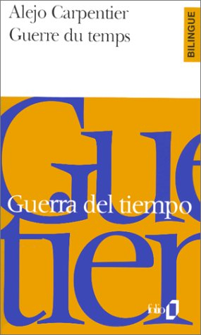 Guerre du temps. Guerra del tiempo