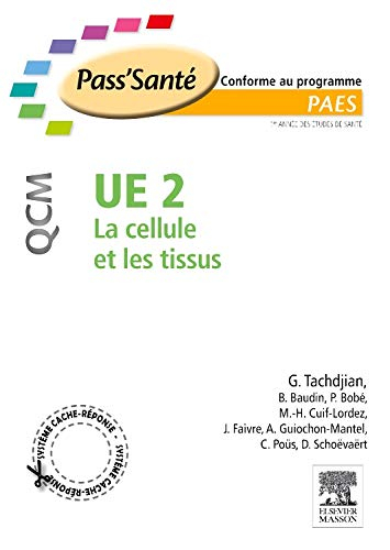La cellule et les tissus, UE 2 : QCM