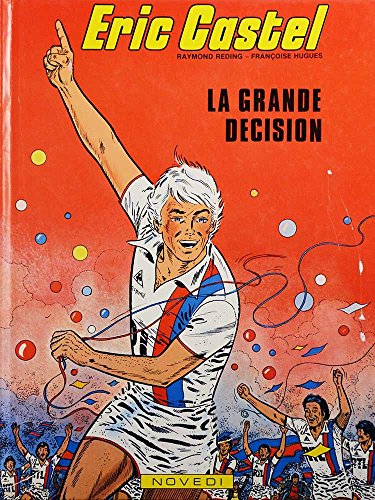 la grande decision.