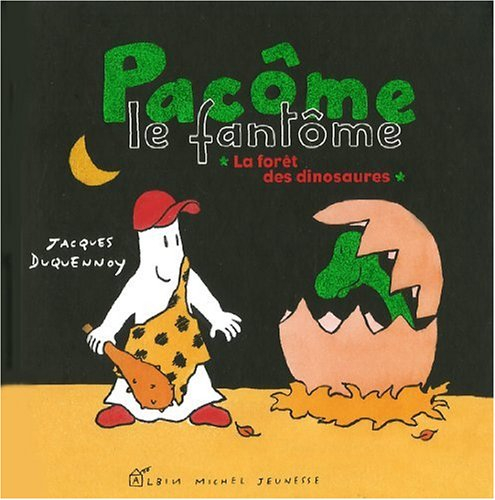Pacôme le fantôme. La forêt des dinosaures