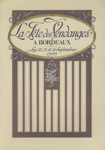 La Fête des vendanges à Bordeaux en 1909