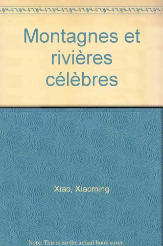 Montagnes et rivières célèbres