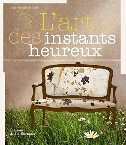 L'art des instants heureux