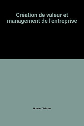 Création de valeur et management de l'entreprise