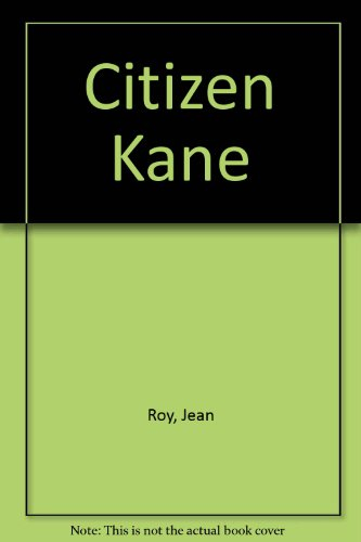 Citizen Kane. Orson Welles. Etude critique.