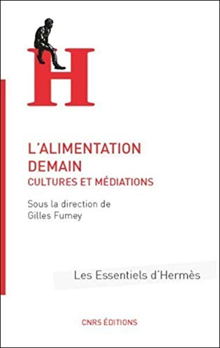 L'alimentation demain : cultures et médiations