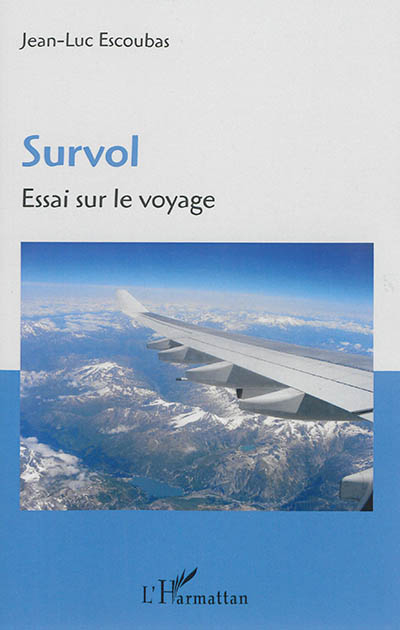 Survol : essai sur le voyage
