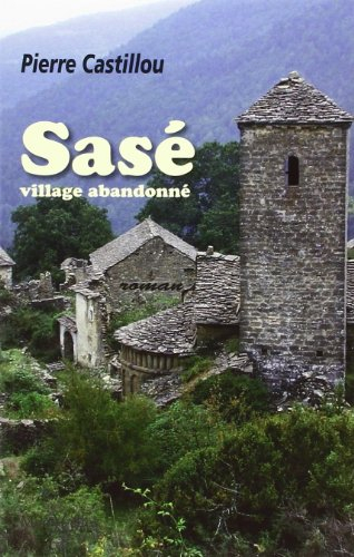 Sasé, village abandonné