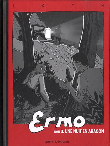 Ermo. Vol. 3. Une nuit en Aragon
