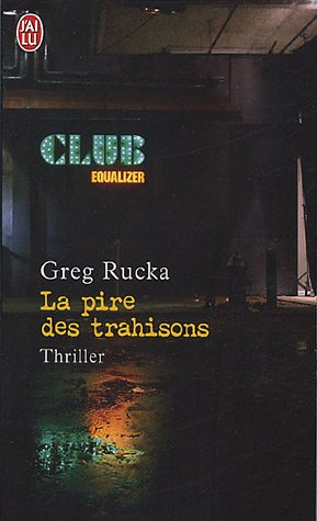 la pire des trahisons