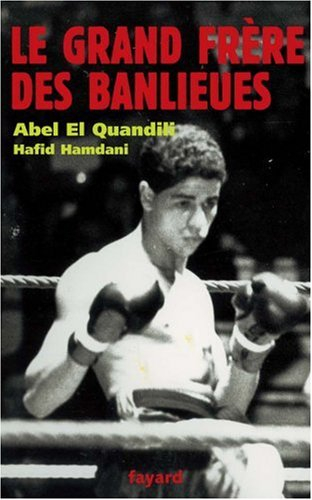 Le grand frère des banlieues : document