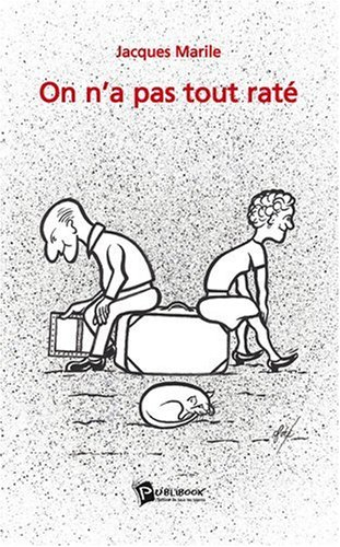 on n'a pas tout raté