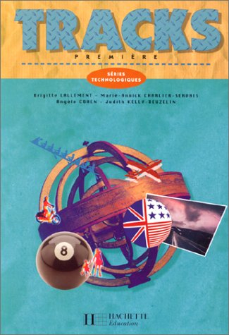 Anglais Tracks, 1re séries technologiques