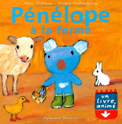 Pénélope : un livre animé. Vol. 2003. Pénélope à la ferme