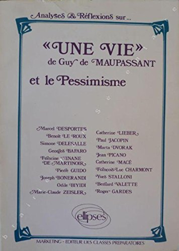 Une Vie, de Guy de Maupassant et le pessimisme