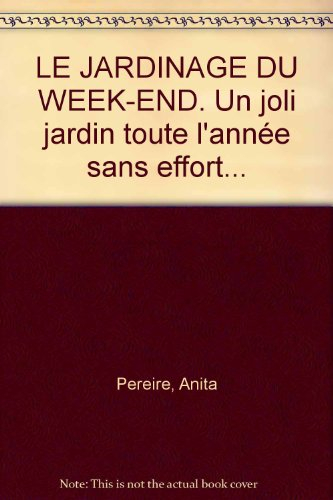 Le Jardinage du week-end