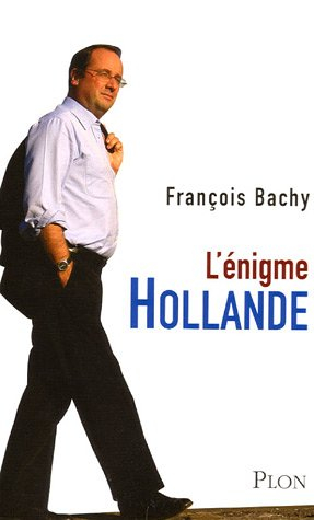 L'énigme Hollande