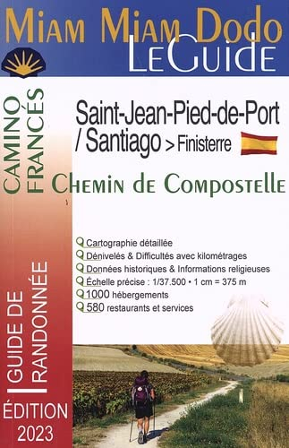 Camino francés : de Saint-Jean-Pied-de-Port à Santiago + le chemin vers Finisterre : chemin de Compo