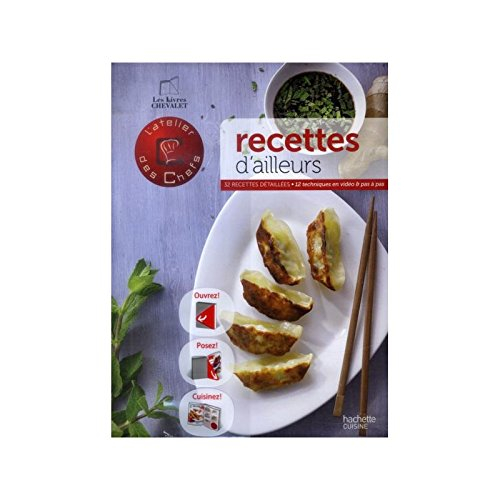 Recettes d'ailleurs : 12 techniques en vidéo, 32 recettes détaillées