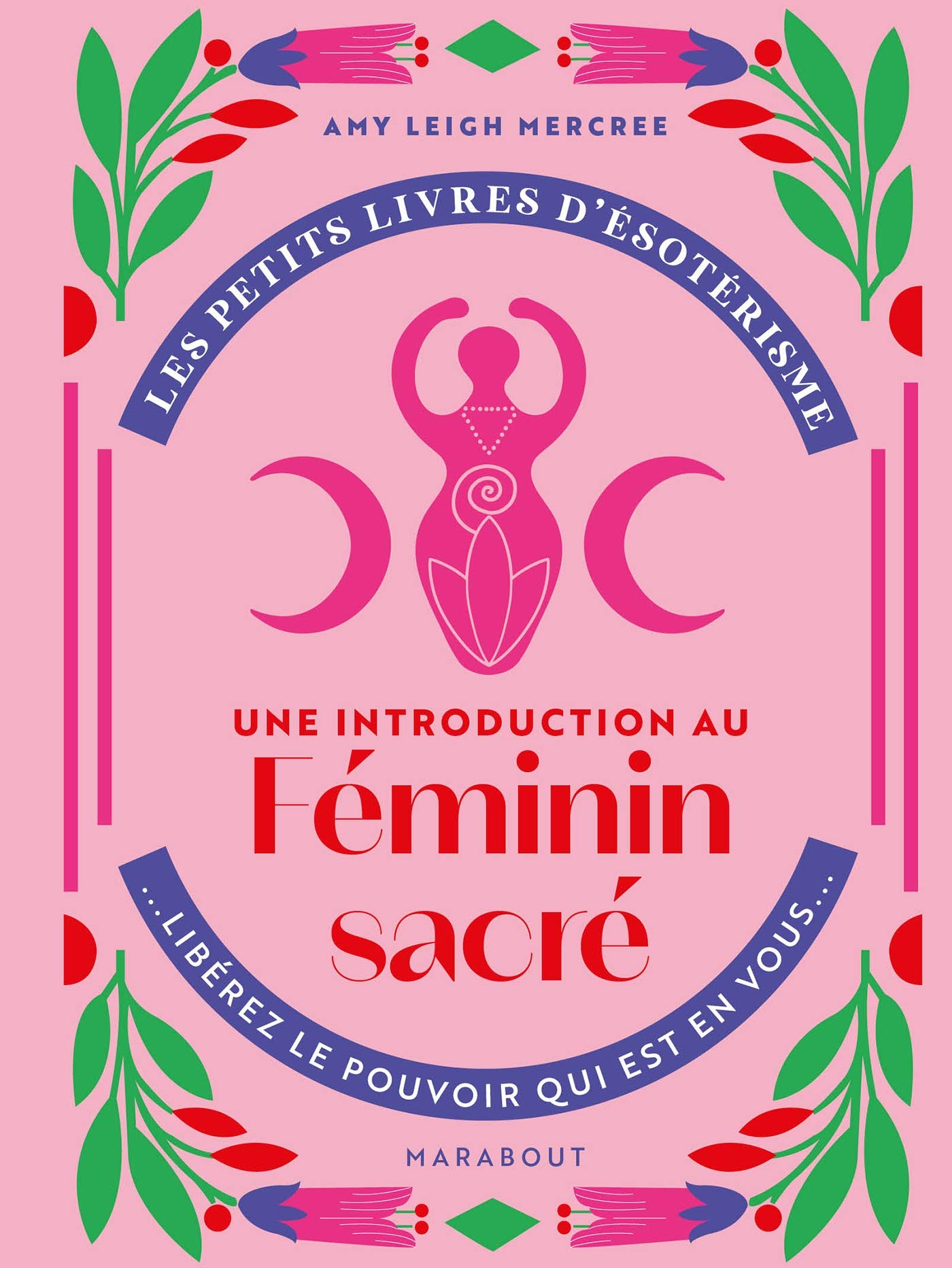 Une introduction au féminin sacré
