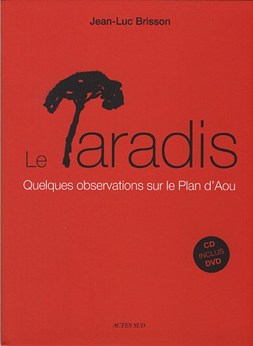 Le paradis : quelques observations sur le Plan d'Aou