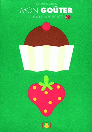 Mon goûter : cherche la petite bête