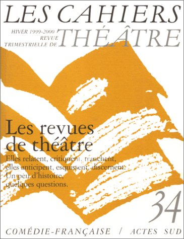 Cahiers de la Comédie-Française (Les), n° 34