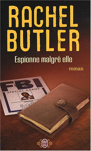 Espionne malgré elle