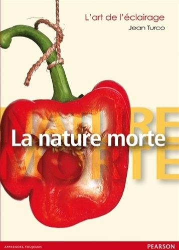 L'art de l'éclairage. La nature morte