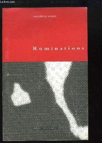 Ruminations : le dedans de parler