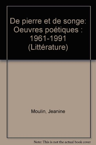 de pierre et de songe