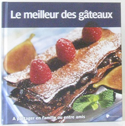 collection "le meilleur..." vol.5 / le meilleur des gÂteaux
