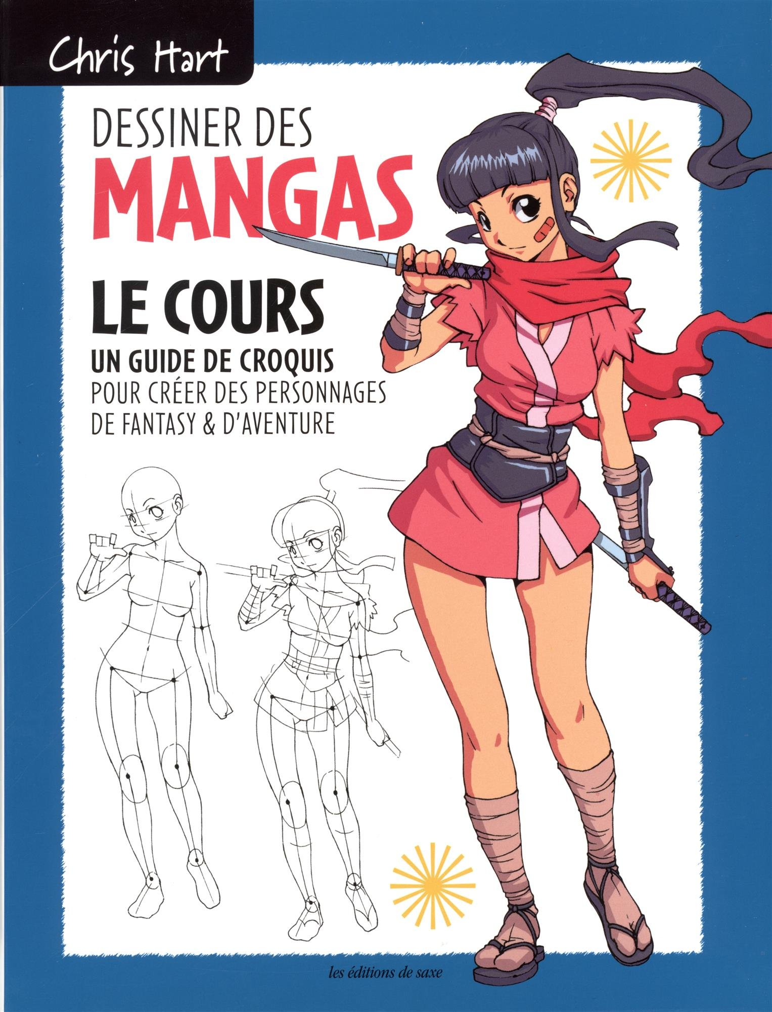 Dessiner les mangas : le cours : un guide de croquis pour créer des personnages de fantasy & d'avent