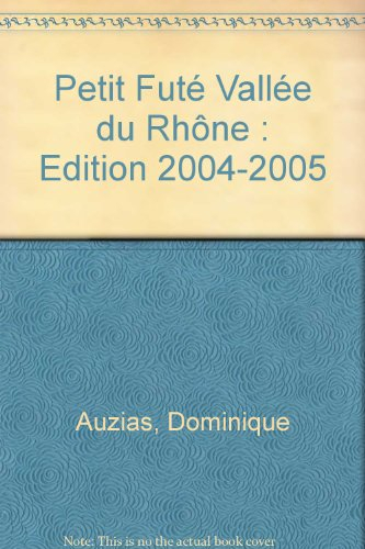 vallée du rhône 2004-2005