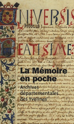 La mémoire en poche : guide des archives départementales des Yvelines