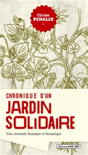 Chronique d'un jardin solidaire : une aventure humaine et botanique