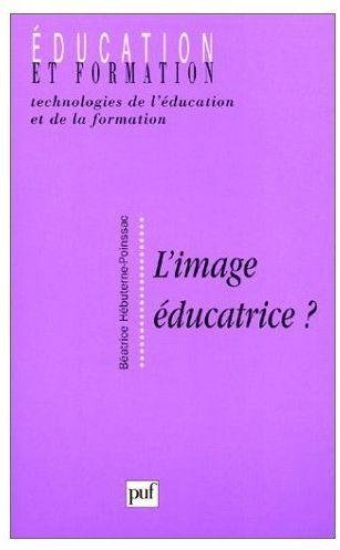 L'image éducatrice ?