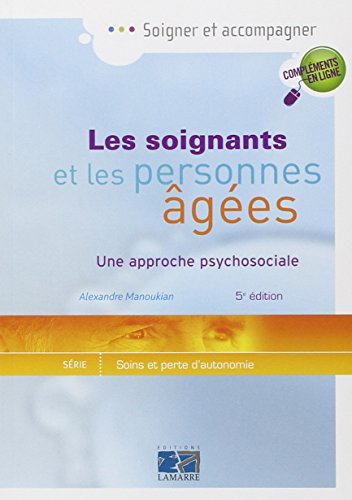 Les soignants et les personnes âgées : une approche psychosociale