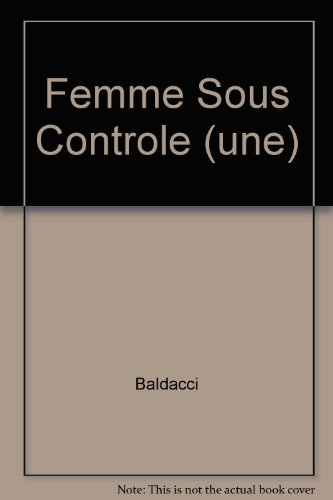 une femme sous contrôle