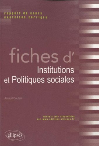 Fiches d'institutions et politiques sociales : rappels de cours et exercices corrigés