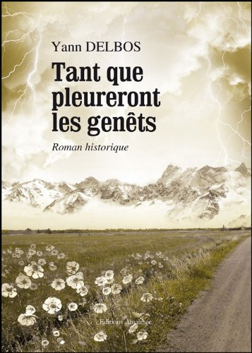 Tant que pleureront les gênets